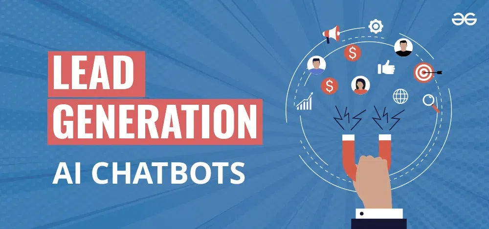 Benefits of Our Lead Generation Chatbots